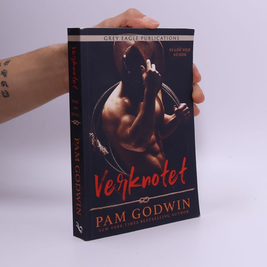 Pam Godwin` Verknotet