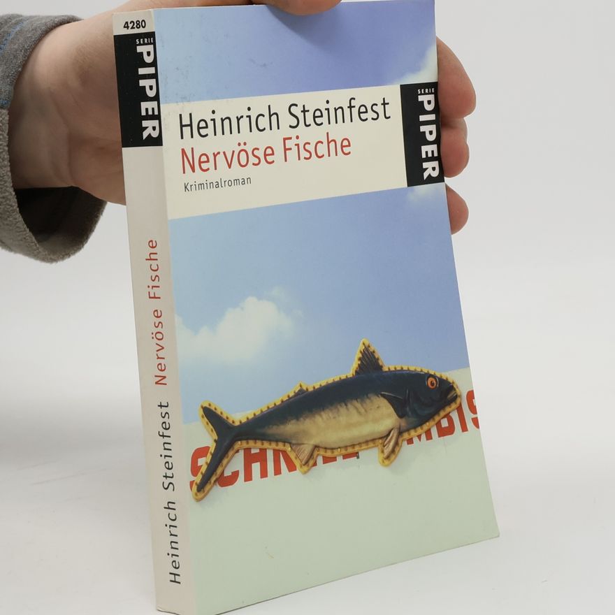 Heinrich Steinfest Nervöse Fische