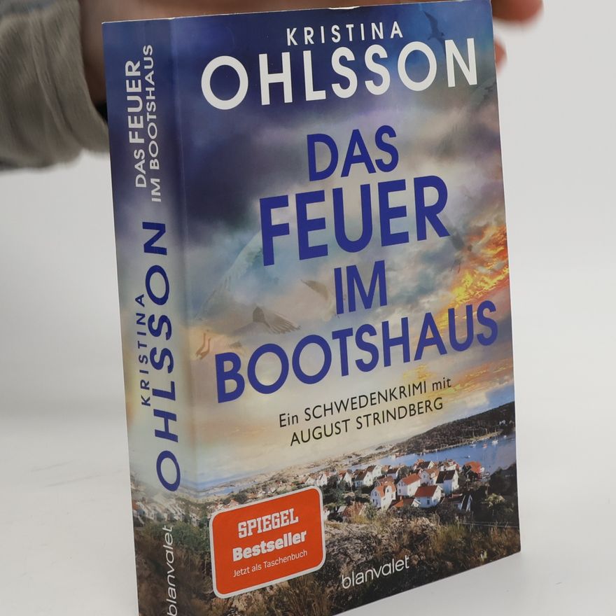 Kristina Ohlsson Das Feuer im Bootshaus