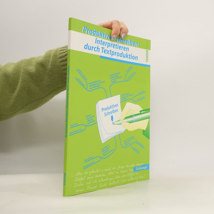Dieter Berkemer Tandem: Produktives Schreiben: Interpretieren durch Textproduktion