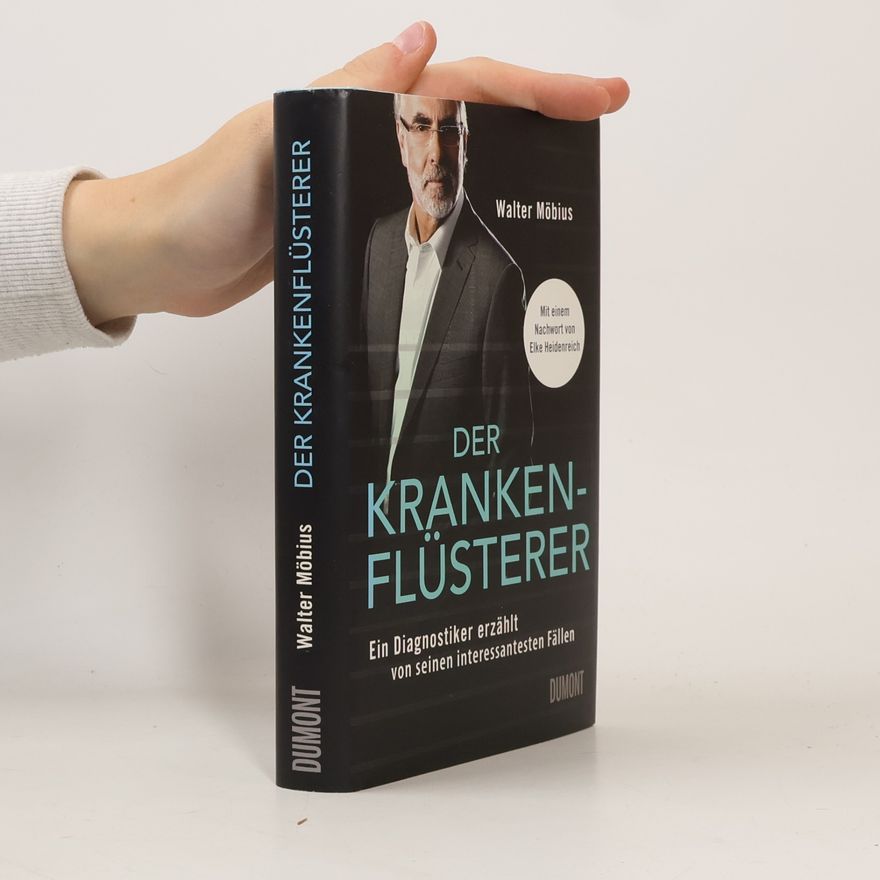 Walter Möbius Der Krankenflüsterer