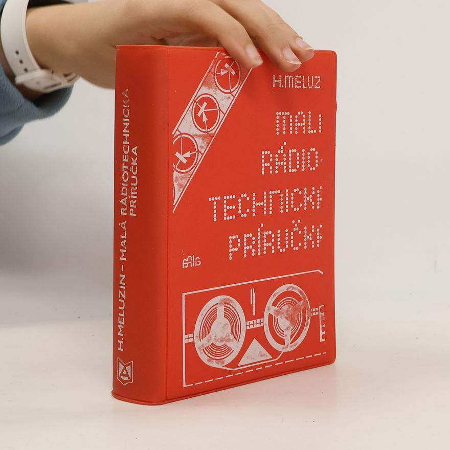 Hubert Meluzin Malá rádiotechnická príručka