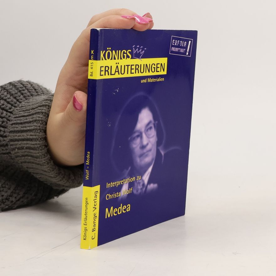 Volker Krischel Erläuterungen zu Christa Wolf, Medea