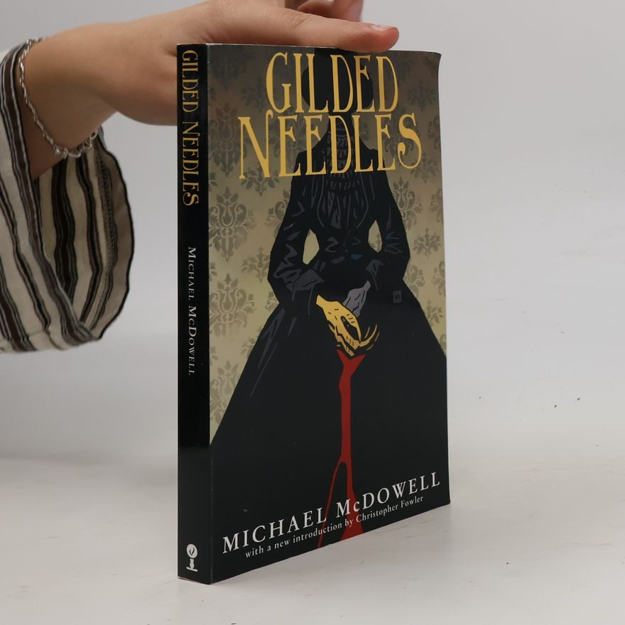 Michael McDowell Valancourt 20th Century Classics: Gilded Needles