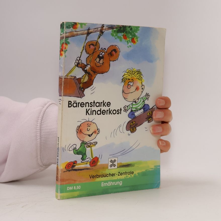 Karl-Heinz Schrörs Bärenstarke Kinderkost