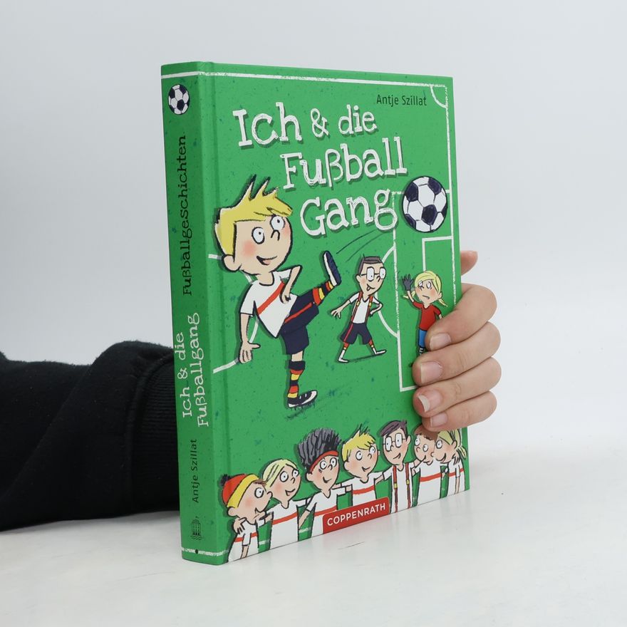 Antje Szillat Ich & die Fußballgang