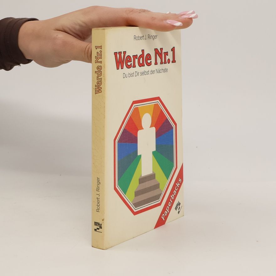 Robert Ringer J. Werde Nr. 1