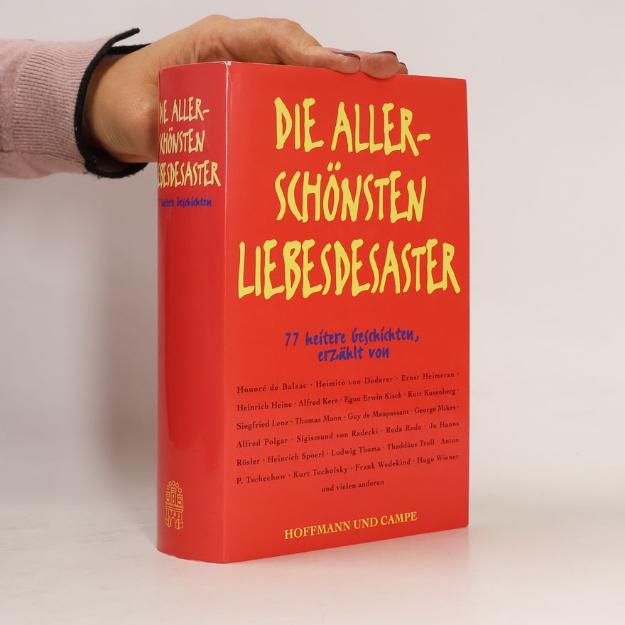 Johannes Thiele Die allerschönsten Liebesdesaster