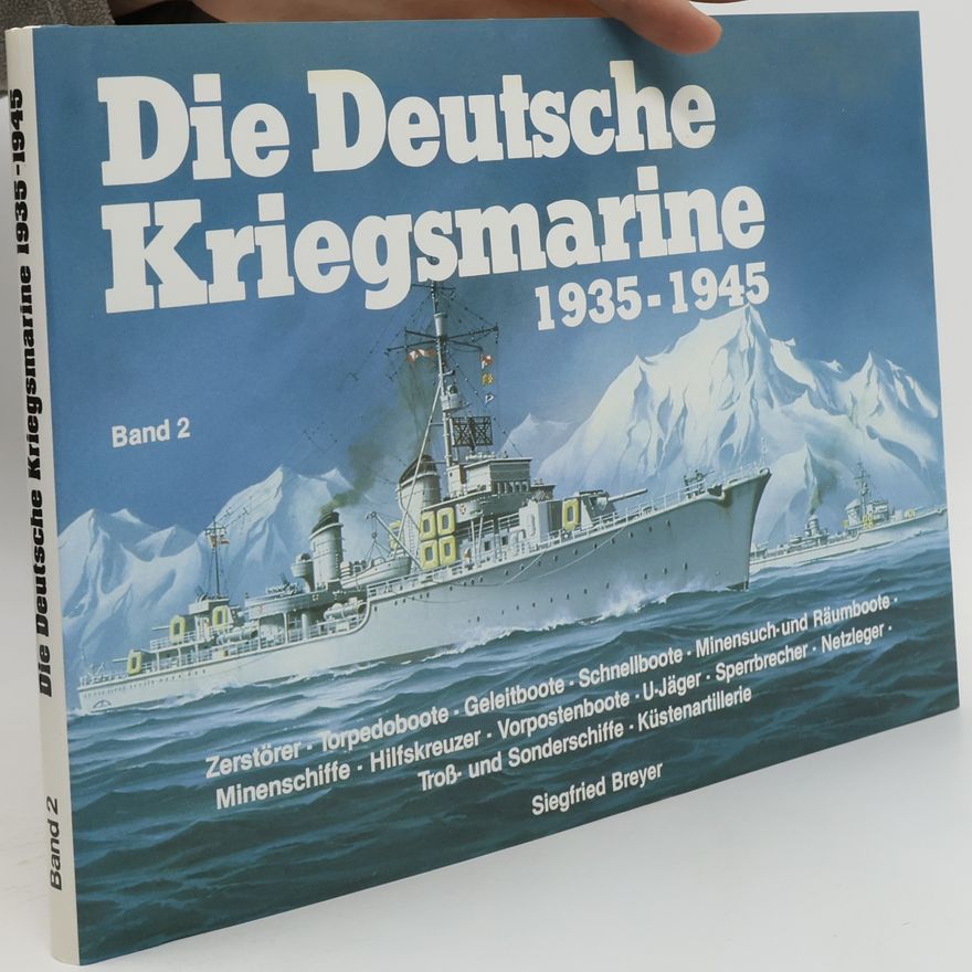 Ulrich Elfrath Die Deutsche Kriegsmarine 1935-1945. Band 2