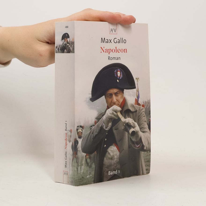 Max Gallo Napoleon 1