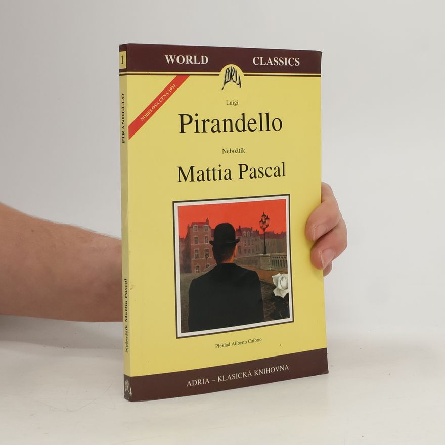 Luigi Pirandello Nebožtík Mattia Pascal