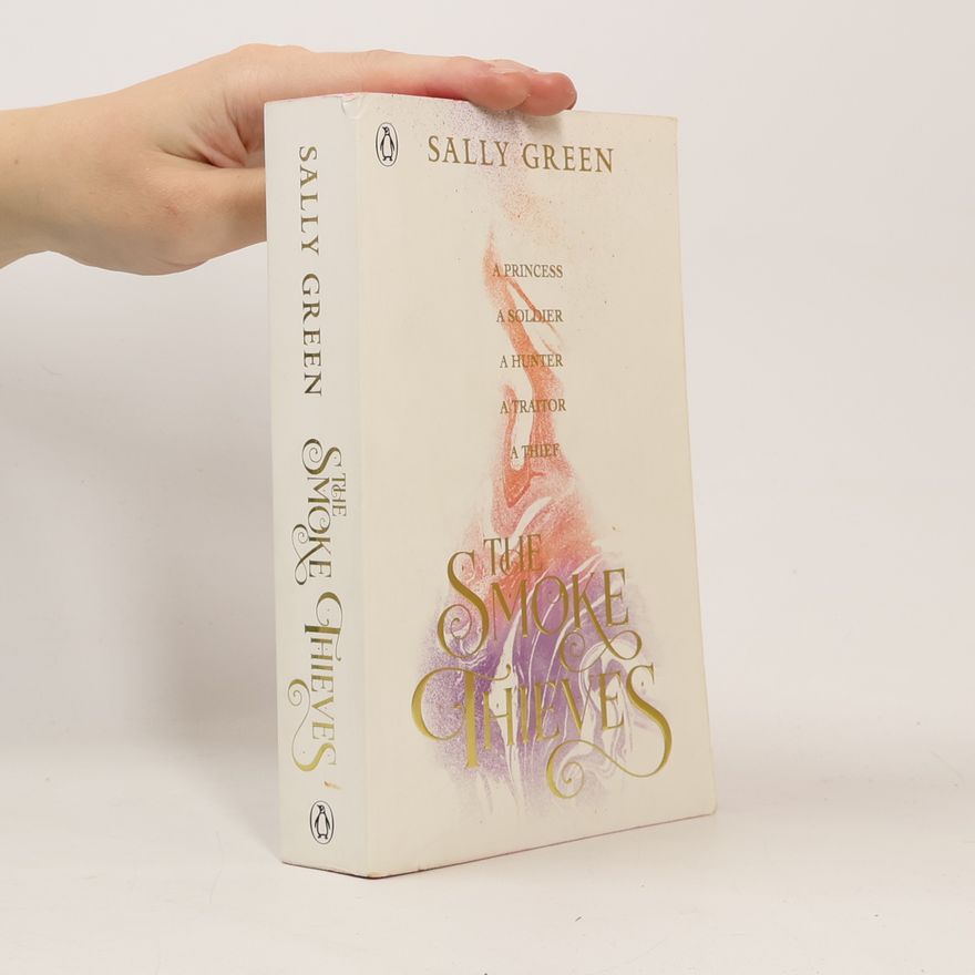 Sally Green The Smoke Thieves