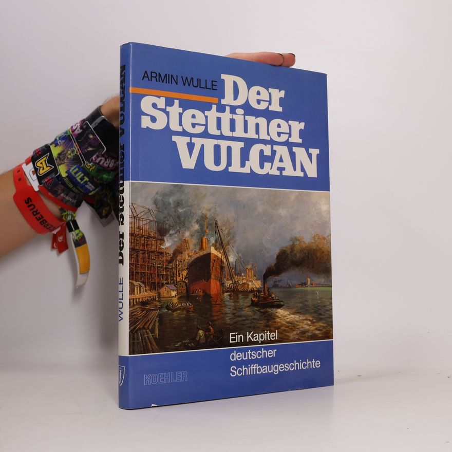 Armin Wulle Der Stettiner Vulcan