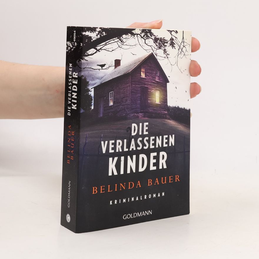 Belinda Bauer Die verlassenen Kinder