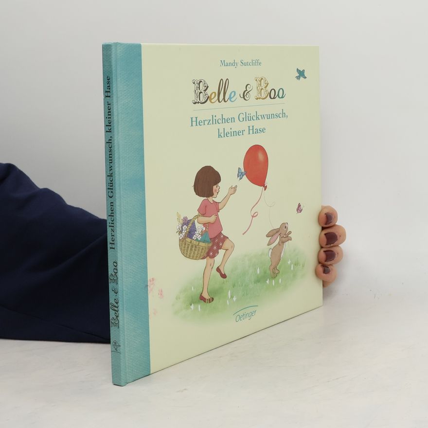 Mandy Sutcliffe Belle & Boo - herzlichen Glückwunsch, kleiner Hase