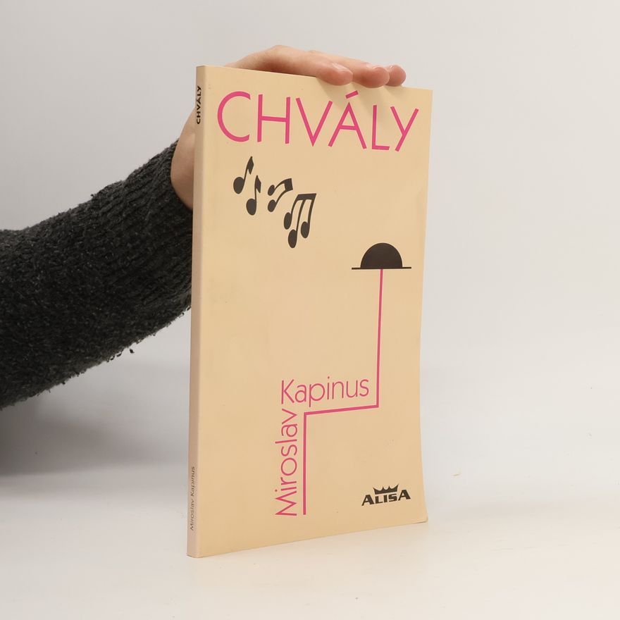 Miroslav Kapinus Chvály