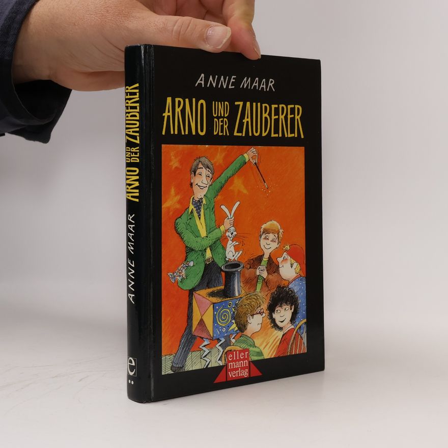 Anne Maar Arno und der Zauberer