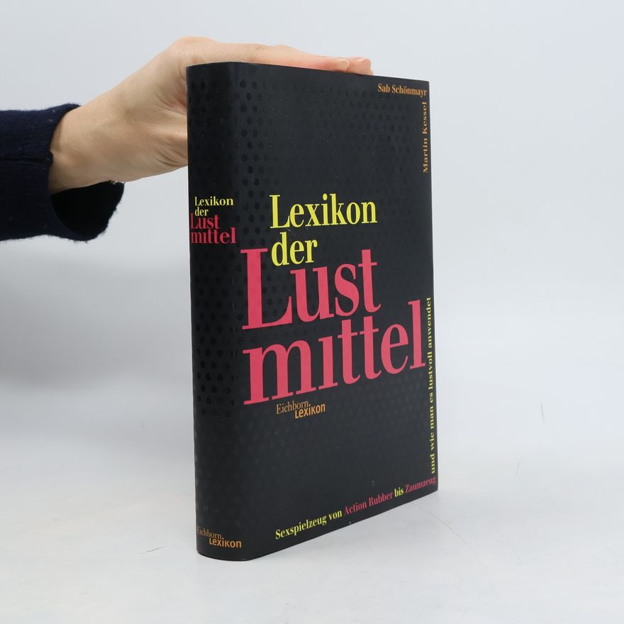 Martin Kessel Lexikon der Lustmittel