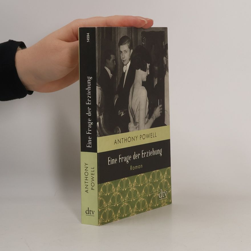 Anthony Powell Eine Frage der Erziehung