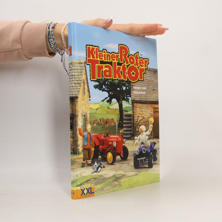 Various authors Kleiner roter Traktor. Neues vom Gösselhof