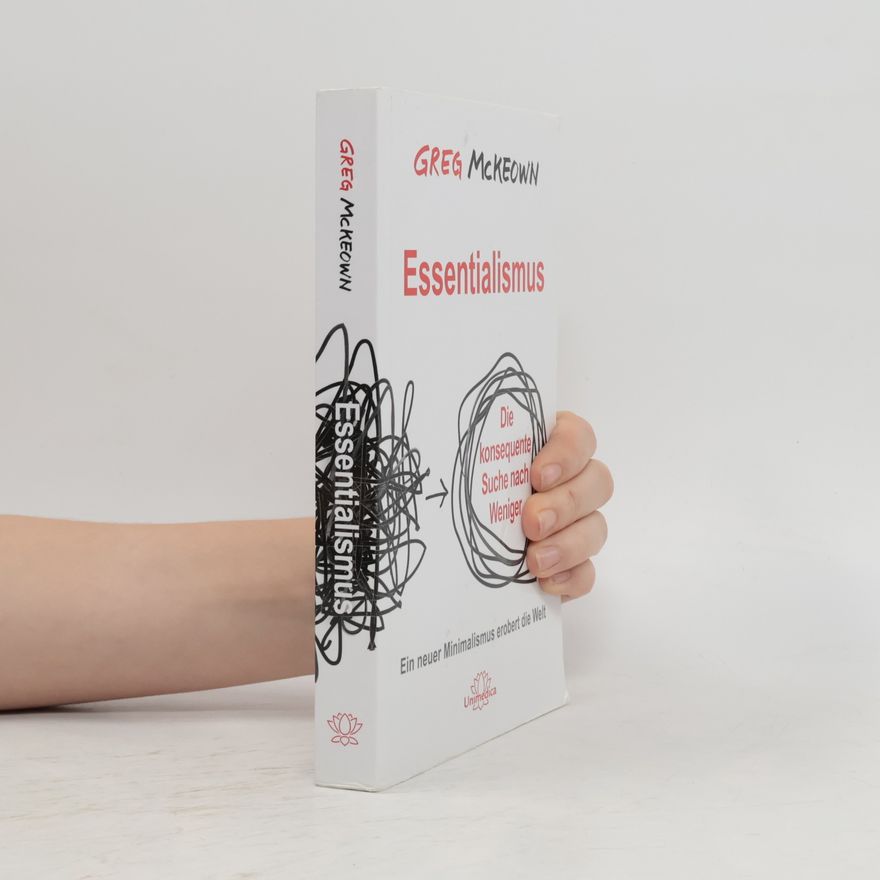 Greg McKeown Essentialismus