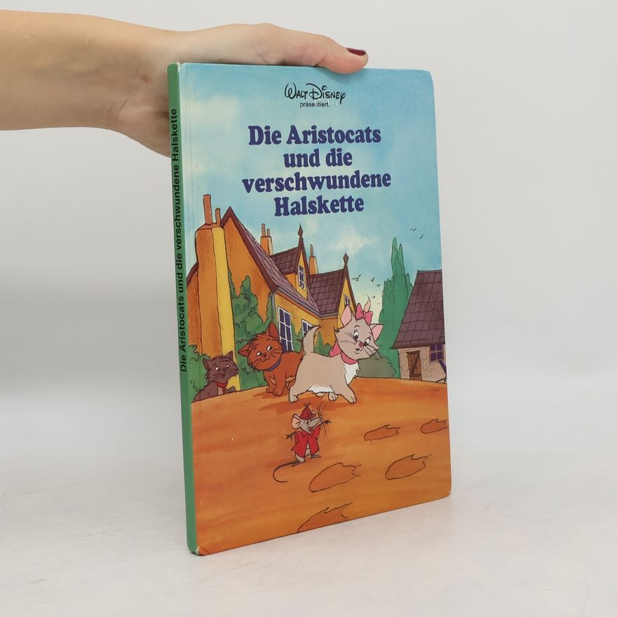 Various authors Die Aristocats und die verschwundene Halskette