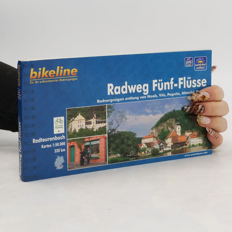 Kolektív autorov bikeline: Radweg Fünf Flüsse