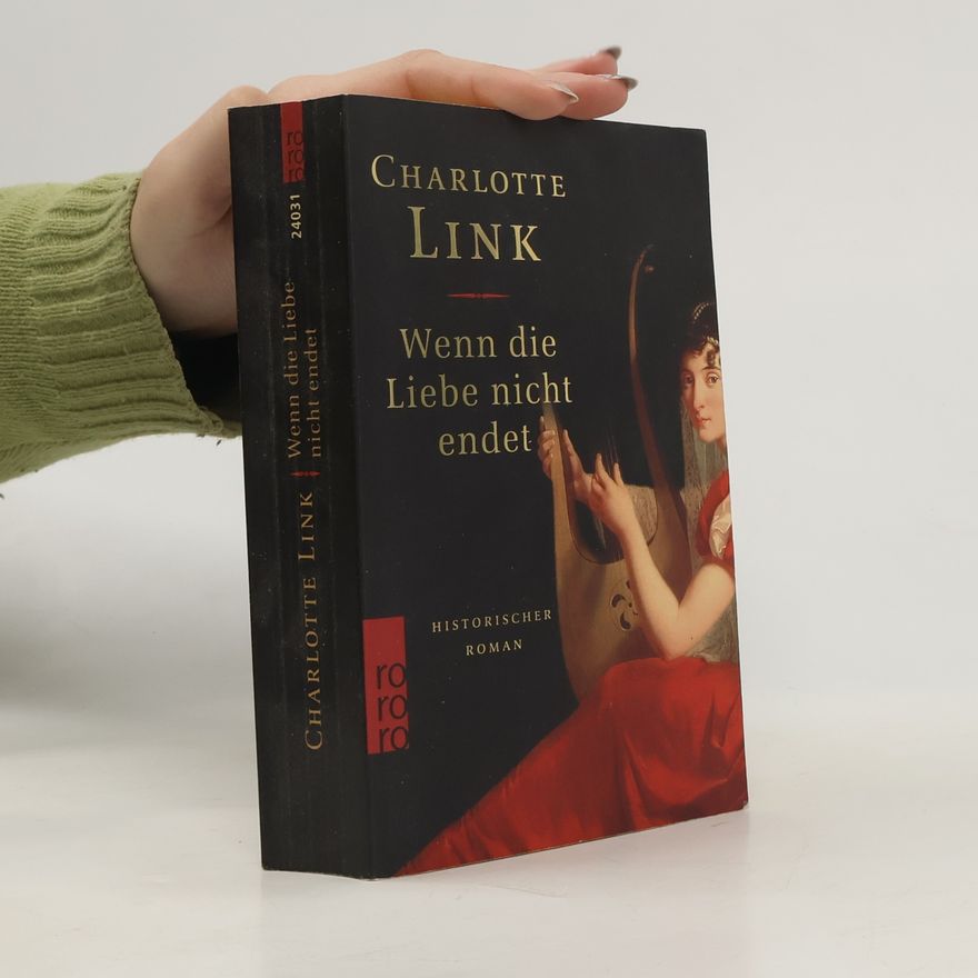 Charlotte Link Wenn die Liebe nicht endet