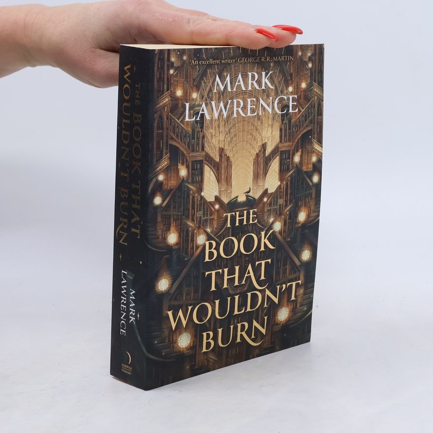 Mark Lawrence The Book That Wouldn't Burn