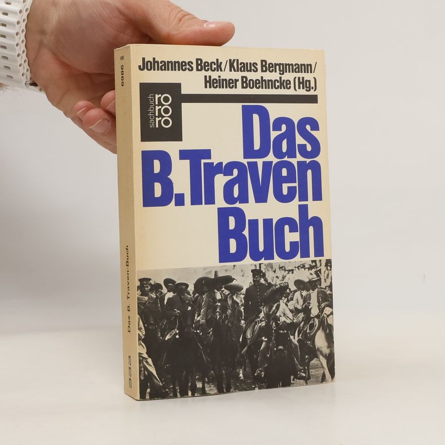 Johannes Beck Das B.-Traven-Buch