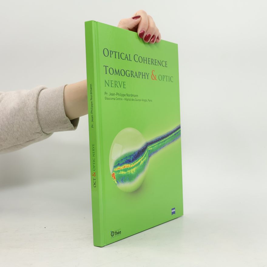 Jean-Philippe Nordmann Optical Coherence Tomography & Optic Nerve