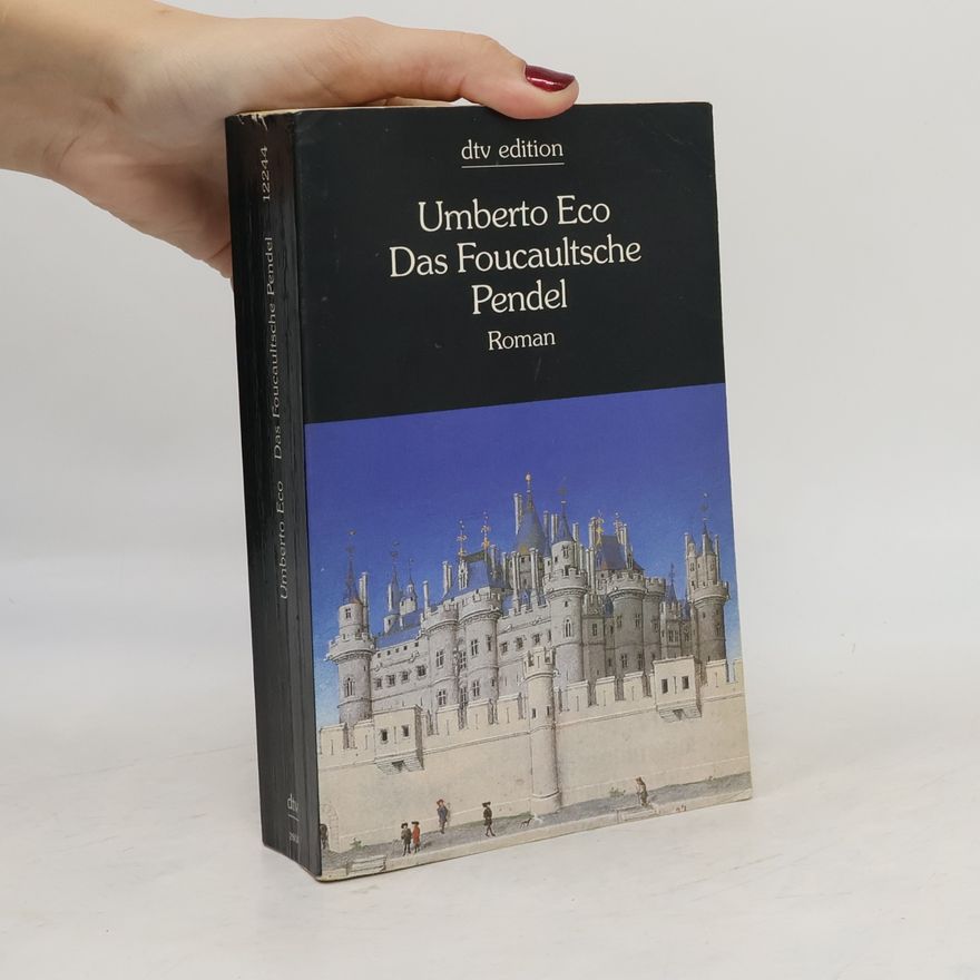 Umberto Eco Das Foucaultsche Pendel