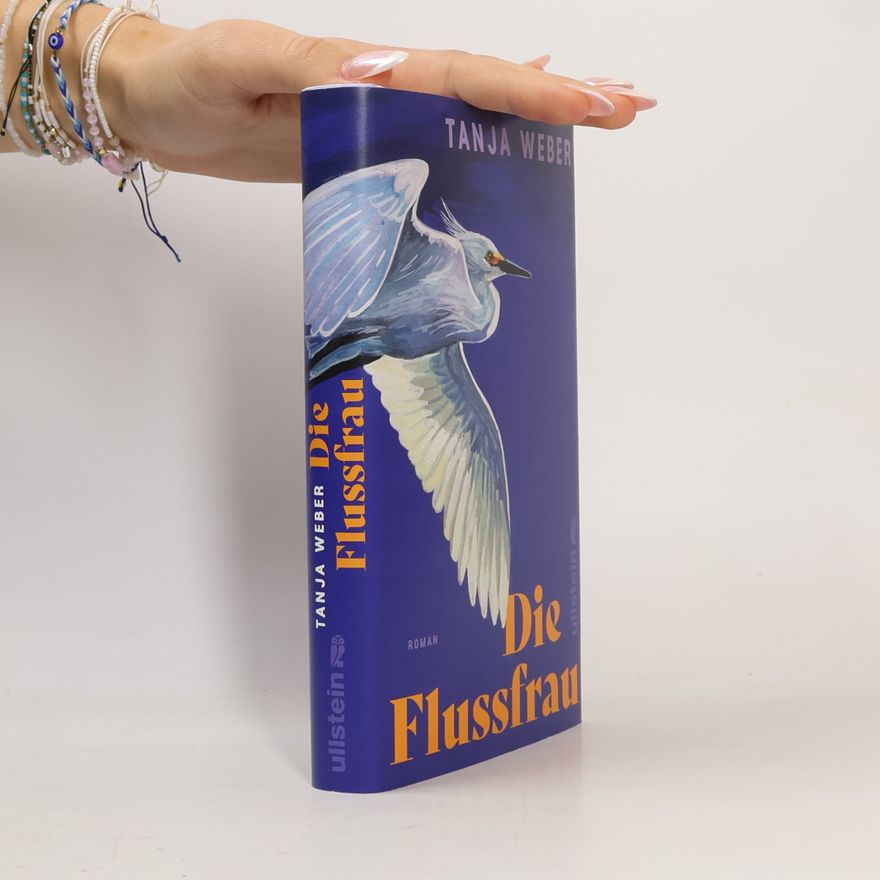 Tanja Weber Die Flussfrau