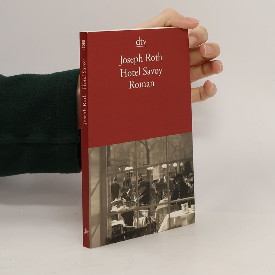 Joseph Roth Hotel Savoy