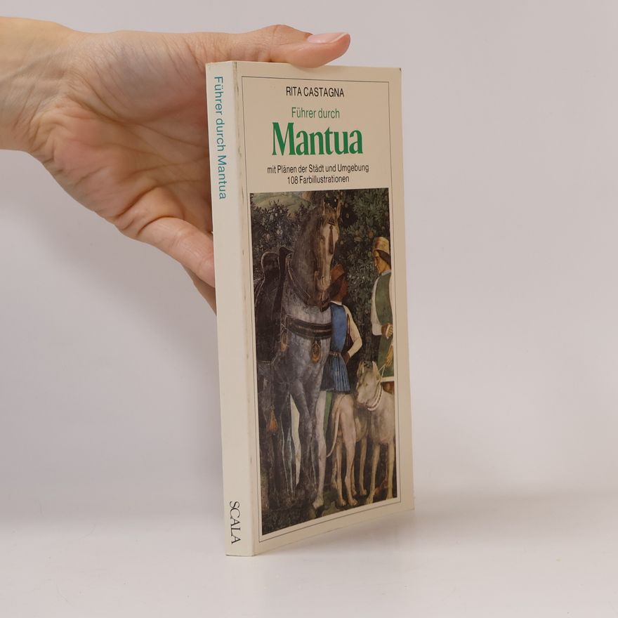 Rita Castagna Führer durch Mantua