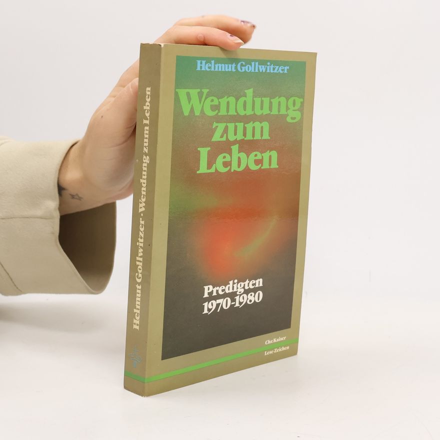 Helmut Gollwitzer Wendung zum Leben