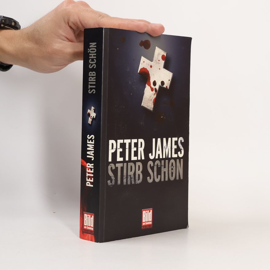 Peter James Stirb schön