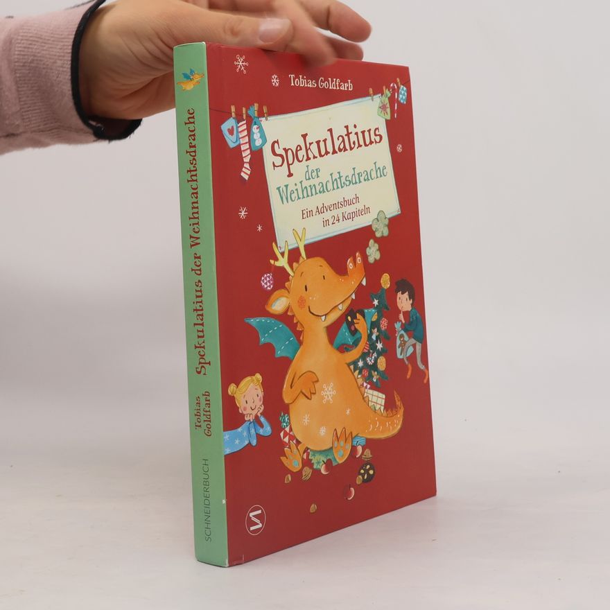 Tobias Goldfarb Spekulatius der Weihnachtsdrache