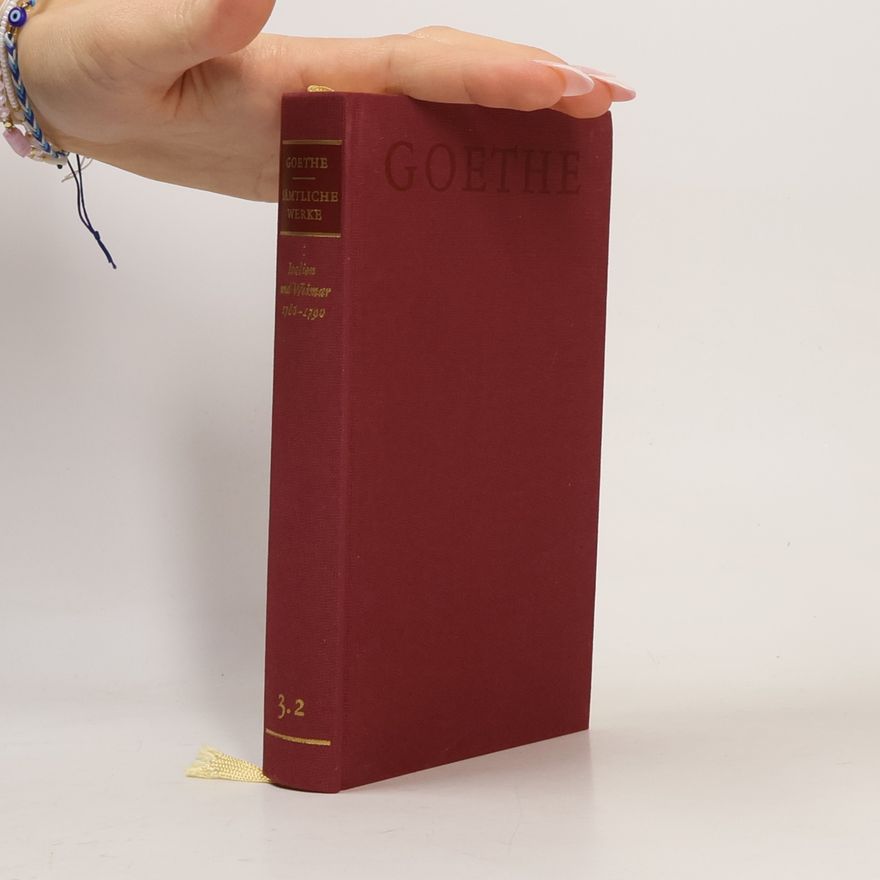 Johann Wolfgang von Goethe Sämtliche Werke 3.2 Italien und Weimar 1786–1790