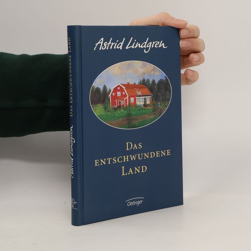 Astrid Lindgren Das entschwundene Land