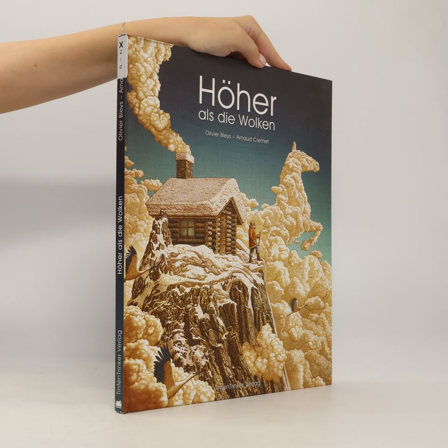 Olivier Bleys Höher als die Wolken