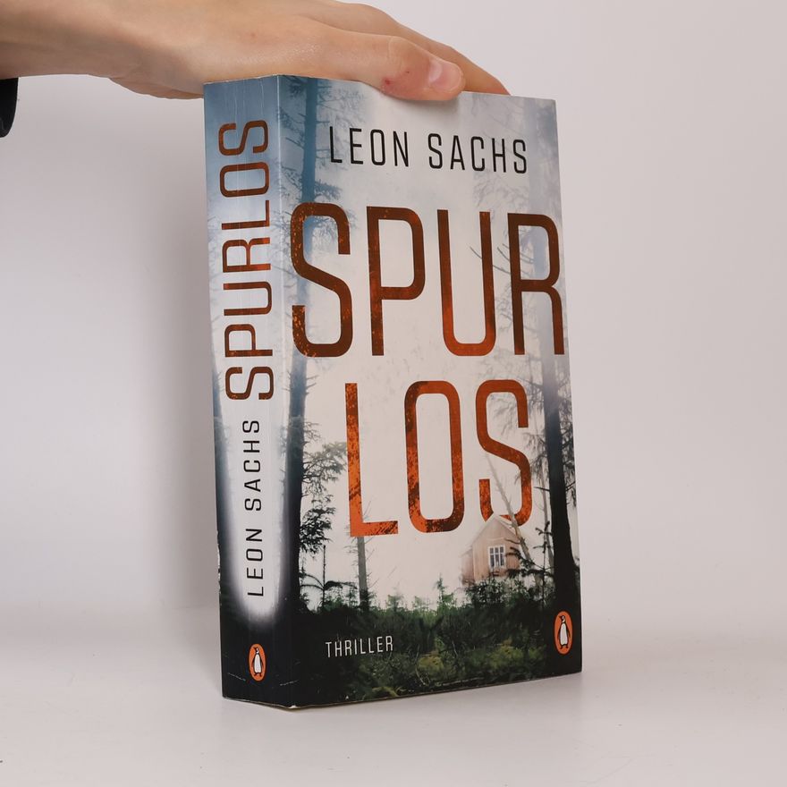 Leon Sachs SPURLOS. Thriller