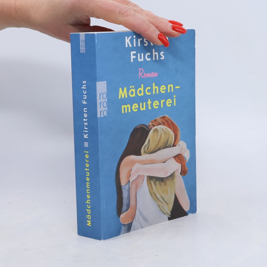 Kirsten Fuchs Mädchenmeuterei