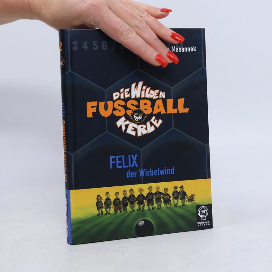 Joachim Masannek Die wilden Fußballkerle. Band 2.