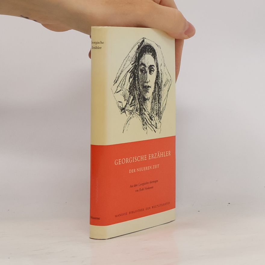 Ruth Neukomm Georgische Erzaehler der neueren Zeit