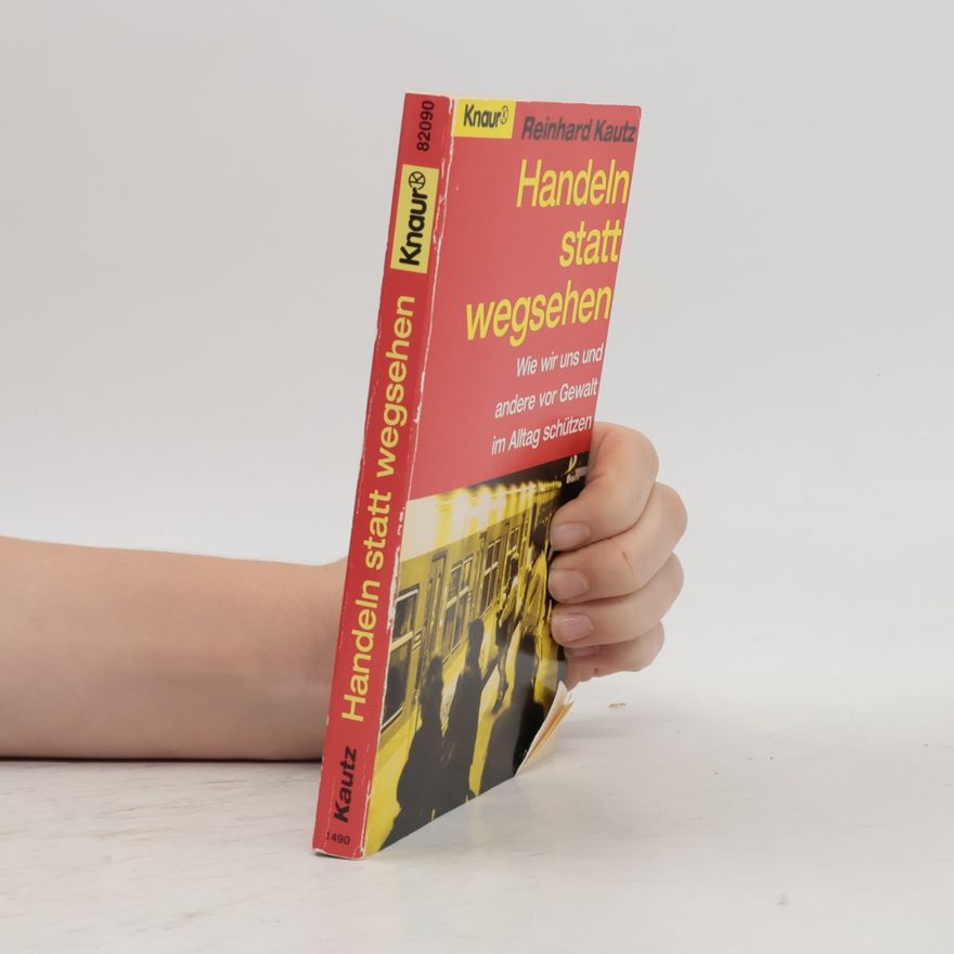 Reinhard Kautz Handeln statt wegsehen