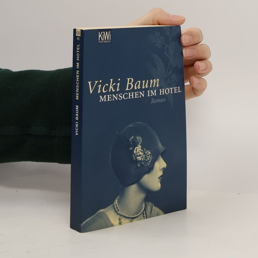 Vicki Baum Menschen im Hotel