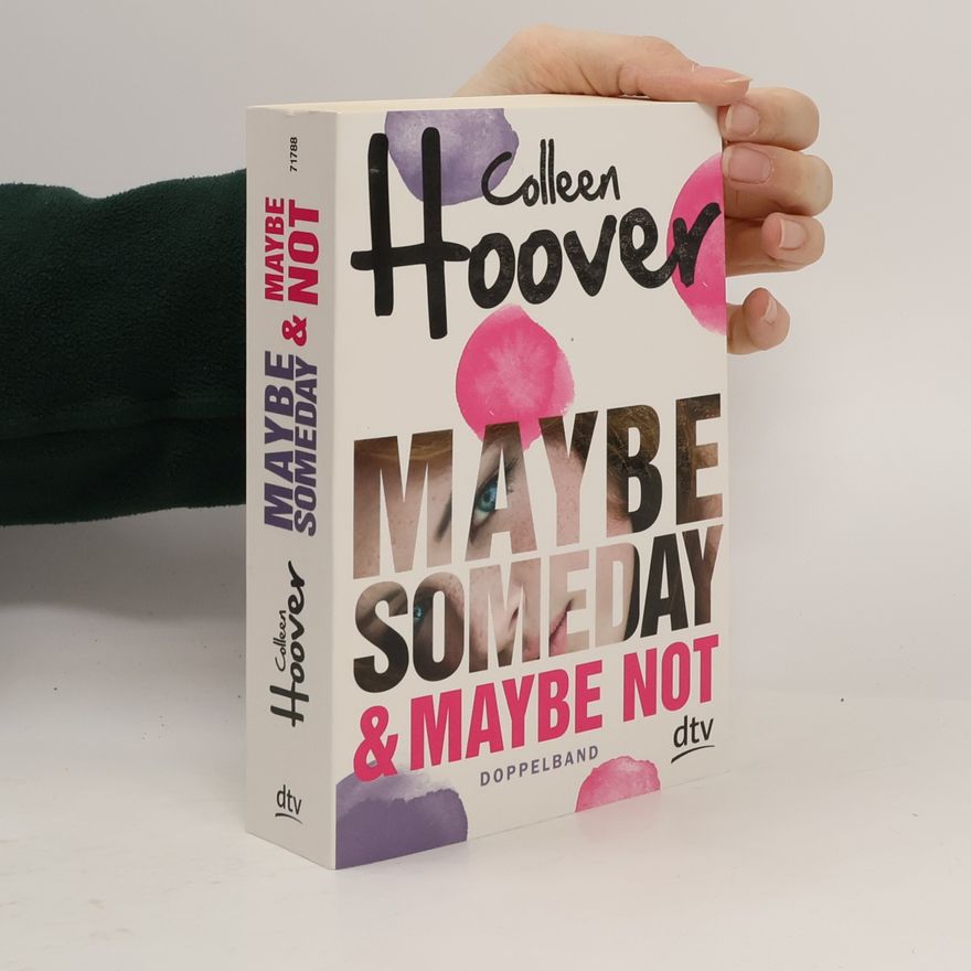 Colleen Hooverová Maybe Someday & Maybe Not