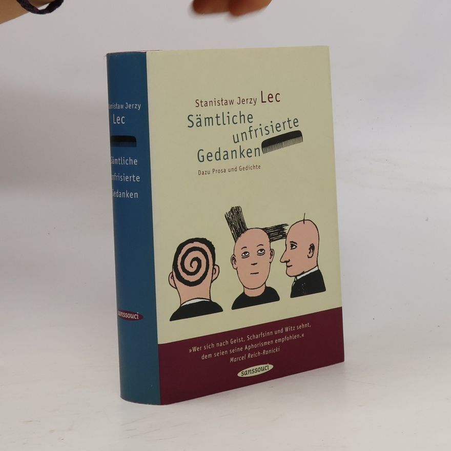 Stanisław Jerzy Lec Sämtliche unfrisierte Gedanken
