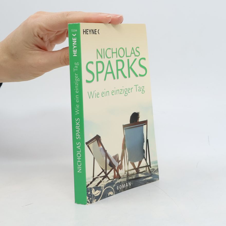 Nicholas Sparks Wie ein einziger Tag
